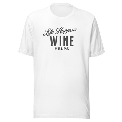 Life Happens Wine Helps Tee - Funny & Comfy ApparelEmbrace laid-back style with our "Life Happens Wine Helps" Tee. Perfect blend of humor & comfort in 100% cotton. Ideal for everyday wear. Shop now!