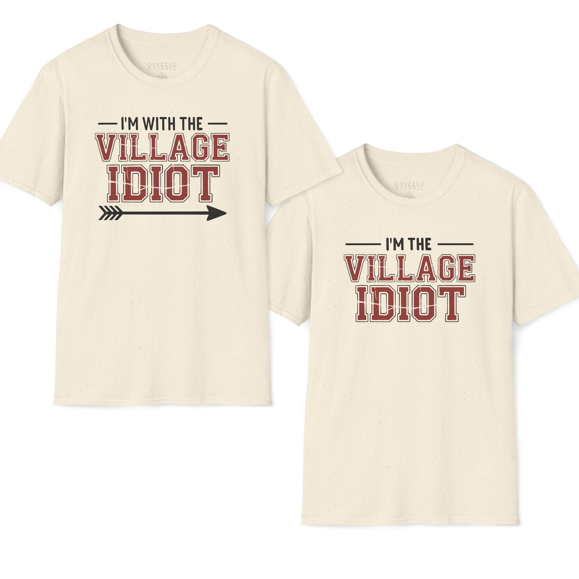 premium softstyle t-shirt bundle with the phrases 'I'm with the villlage idiot' and 'I'm the village idiot' funny spring break, beach vacations, lake days, girls trip, guys trip, matching couples designs