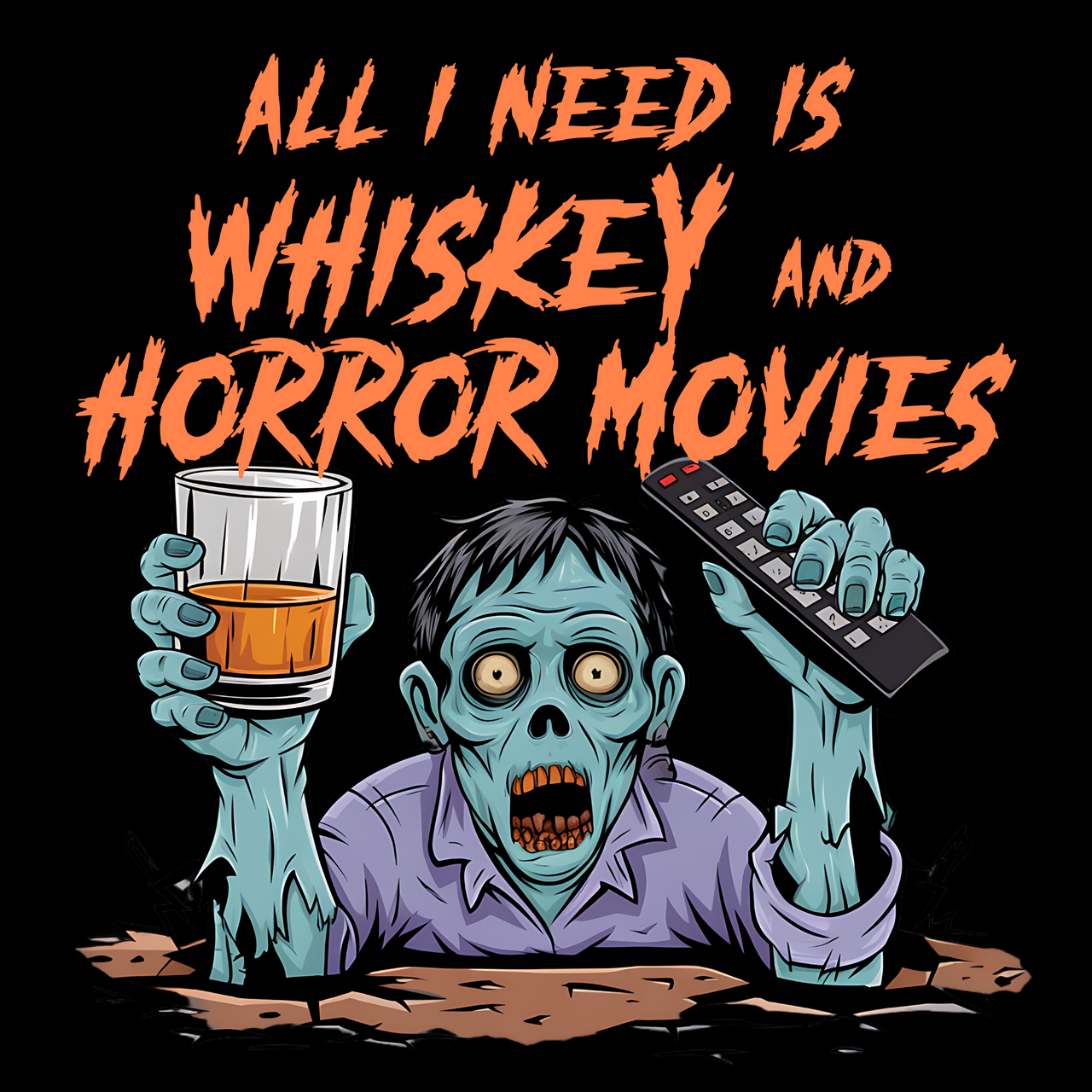 All I need is Whiskey and Horror Movies Funny Halloween Tee