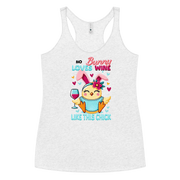 No Bunny Loves Wine Like This Chick Racerback Tank