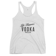 "Life Happens Vodka Helps Tank | Funny Drinking shirts" MENS,New,RACERBACK TANK,UNISEX,WOMENS Dayzzed Apparel