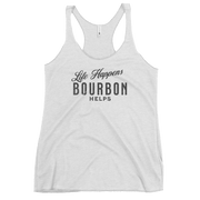 Life Happens Bourbon Tank | Women's Racerback BOURBON,DRINKING,New,RACERBACK TANK,WOMENS Dayzzed Apparel