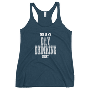 This Is My Day Drinking Shirt Women's Racerback Tank