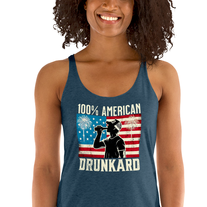 Racerback tank with '100% American Drunkard' text, man drinking a bottle of beer wearing a trucker hat, and distressed American flag background for the 4th of July