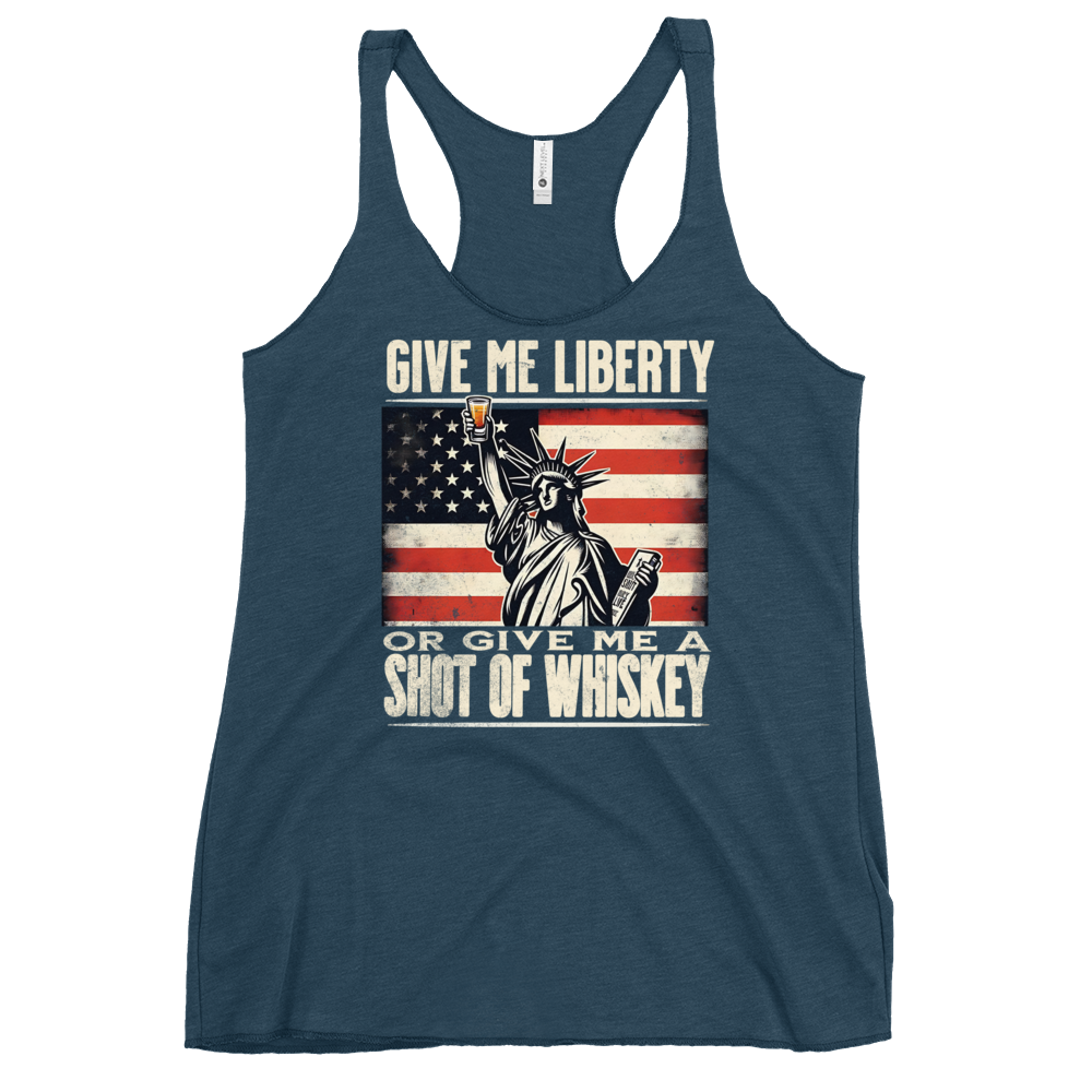 'Give Me Liberty or Give Me Whiskey' text, Statue of Liberty holding a shot glass, and distressed American flag background