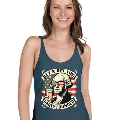 Racerback tank with Let's Get This Party Founded text, George Washington drinking a beer, and distressed American flag background. Perfect for 4th of July.