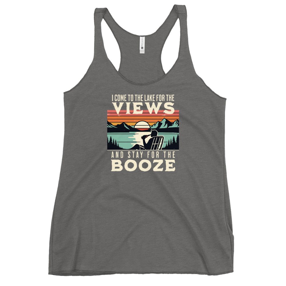 Racerback tank with "I Come to the Lake for the Views and Stay for the Booze," featuring a man in a beach chair, lake, and sunset.