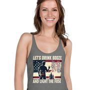 Let's Drink Booze and Light the Fuse Racerback Tank - Patriotic 4th of July Apparel