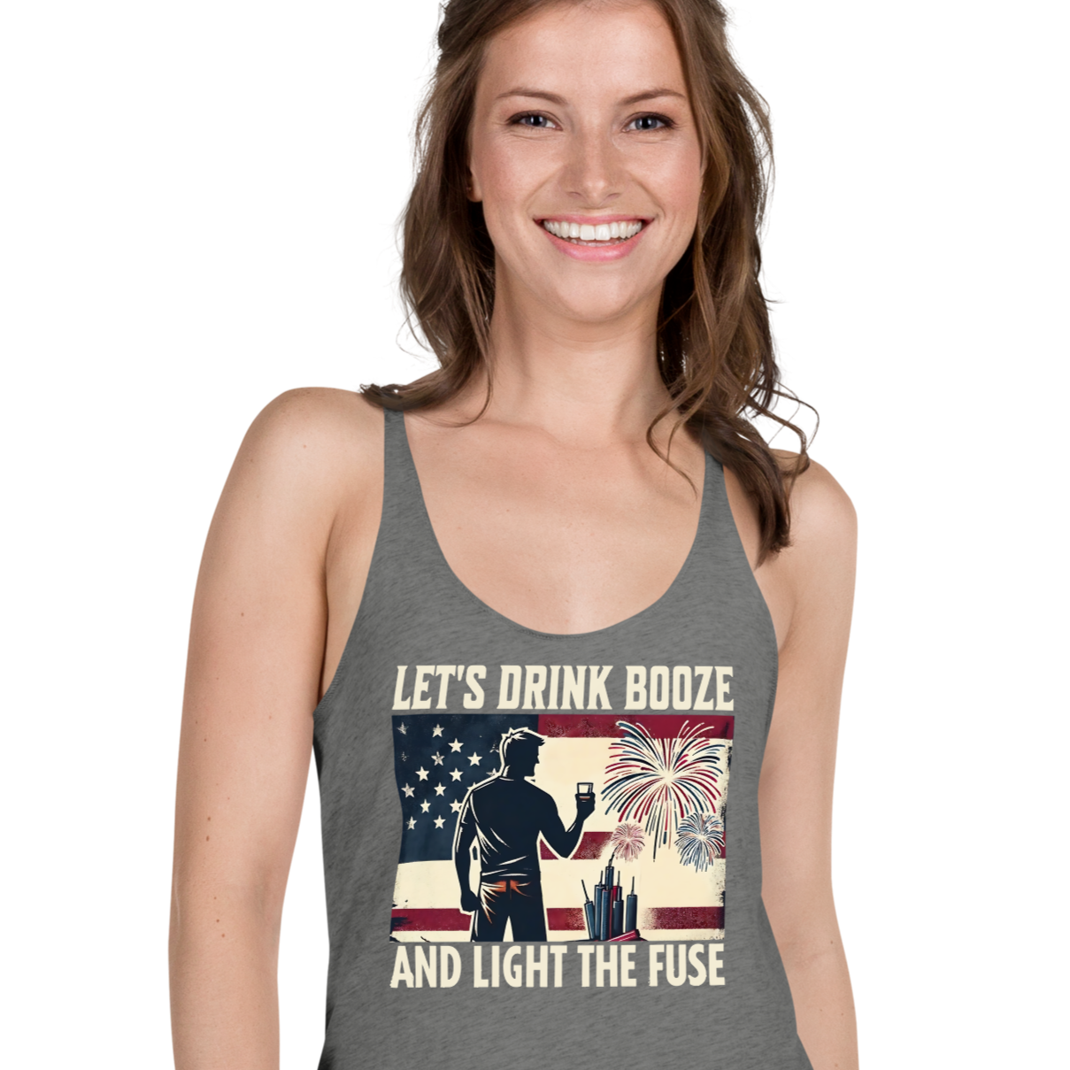 Let's Drink Booze and Light the Fuse Racerback Tank - Patriotic 4th of July Apparel