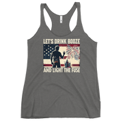 Let's Drink Booze and Light the Fuse Racerback Tank - Patriotic 4th of July Apparel