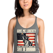 Racerback tank with Give Me Liberty or Give Me a Shot of Bourbon text, Statue of Liberty holding a shot glass, and distressed American flag background. Perfect for 4th of July.