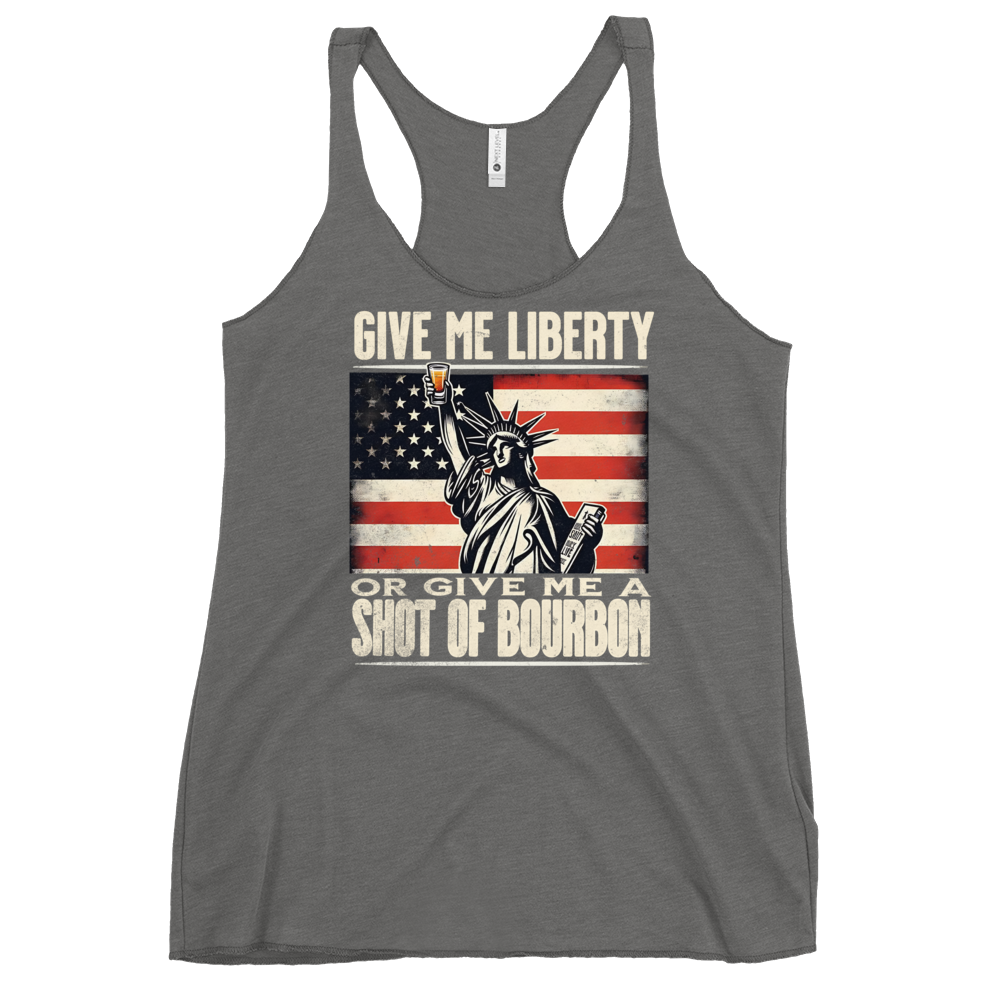 Racerback tank with Give Me Liberty or Give Me a Shot of Bourbon text, Statue of Liberty holding a shot glass, and distressed American flag background. Perfect for 4th of July.