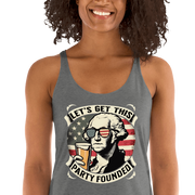 Racerback tank with Let's Get This Party Founded text, George Washington drinking a beer, and distressed American flag background. Perfect for 4th of July.