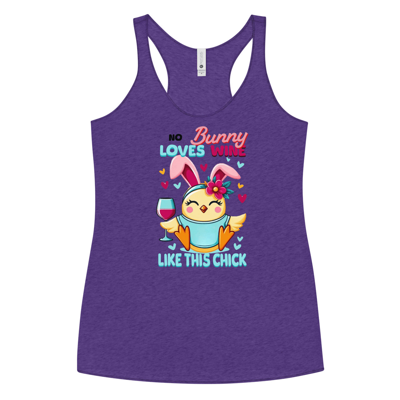 No Bunny Loves Wine Like This Chick Racerback Tank