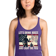 Let's Drink Booze and Light the Fuse Racerback Tank - Patriotic 4th of July Apparel