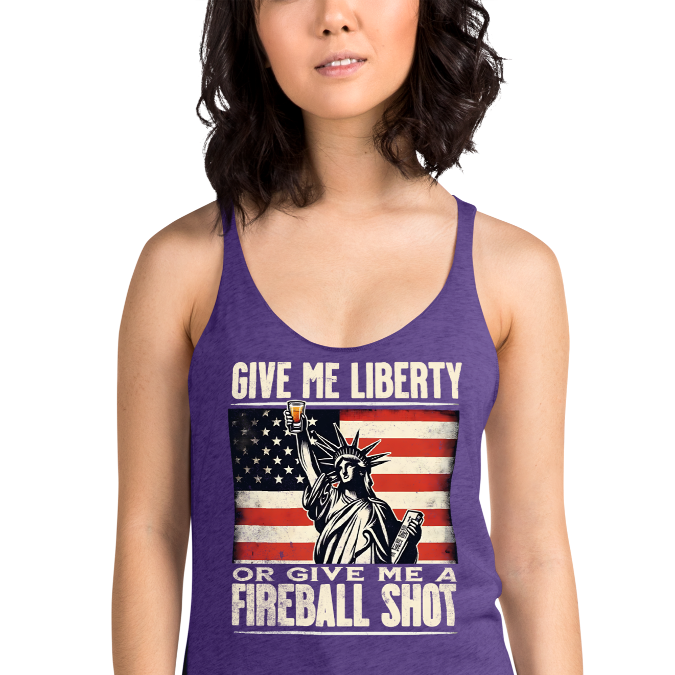 Racerback tank with Give Me Liberty or Give Me a Fireball Shot text, Statue of Liberty holding a shot glass, and distressed American flag background. Perfect for 4th of July.