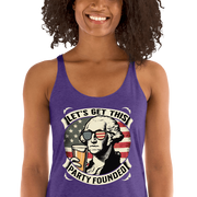 Racerback tank with Let's Get This Party Founded text, George Washington drinking a beer, and distressed American flag background. Perfect for 4th of July.