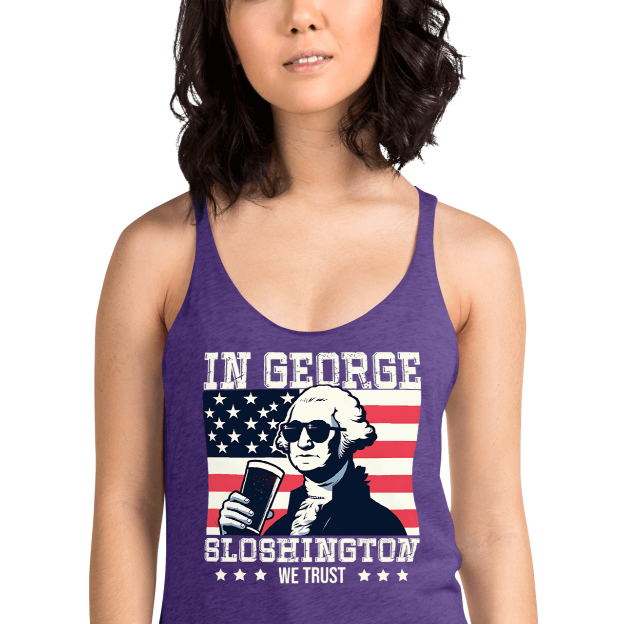 Racerback tank with In George Sloshington We Trust text, image of George Washington drinking a beer, and distressed American flag background. Perfect for 4th of July.