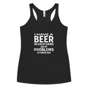 I Have a Beer in Each Hand Women's Racerback Tank