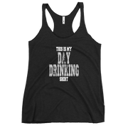 This Is My Day Drinking Shirt Women's Racerback Tank