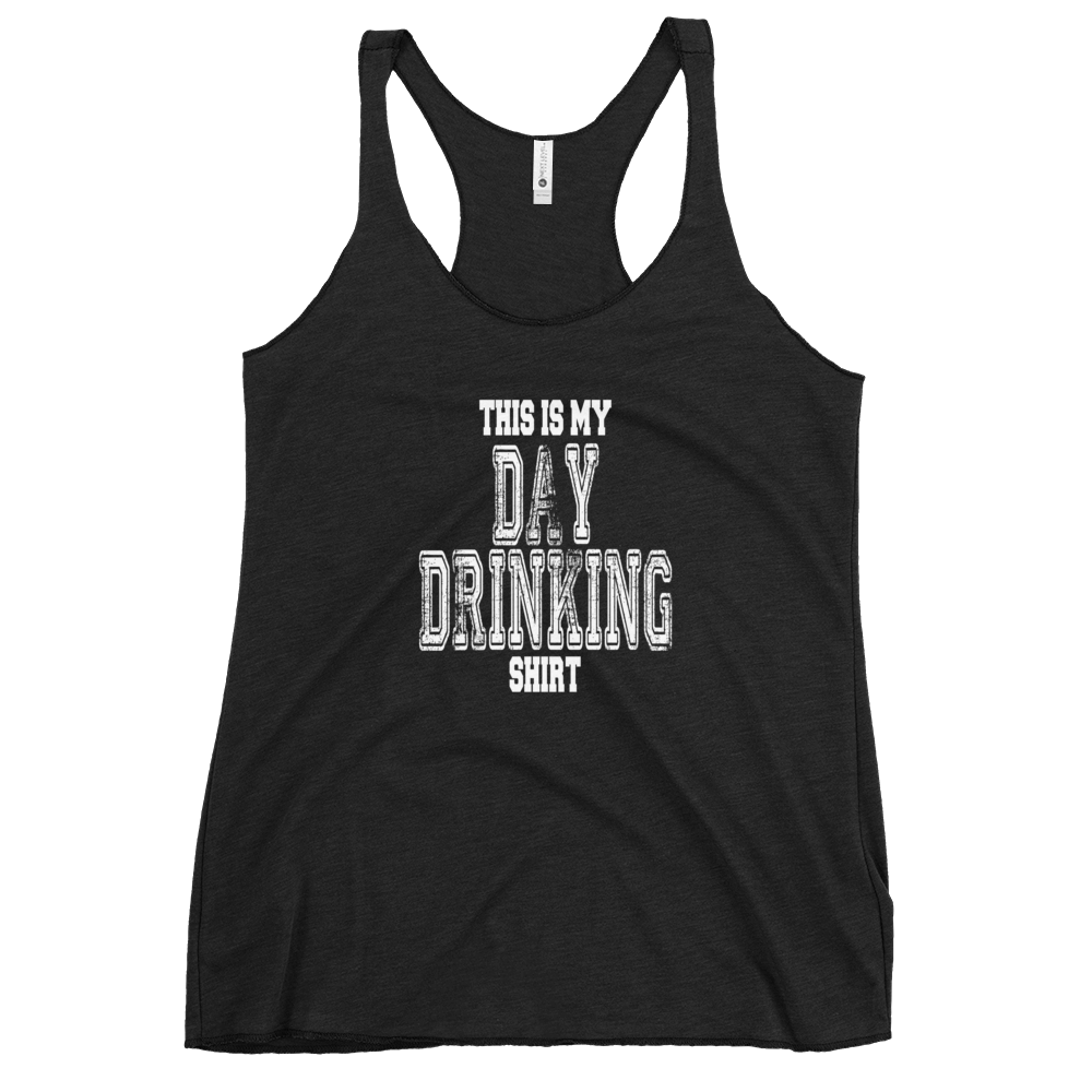 This Is My Day Drinking Shirt Women's Racerback Tank