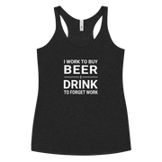 I Work to Buy Beer Tank - Women's Racerback | Soft & Edgy DRINKING,New,RACERBACK TANK,SPRING BREAK,WOMENS