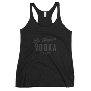 "Life Happens Vodka Helps Tank | Funny Drinking shirts" MENS,New,RACERBACK TANK,UNISEX,WOMENS Dayzzed Apparel