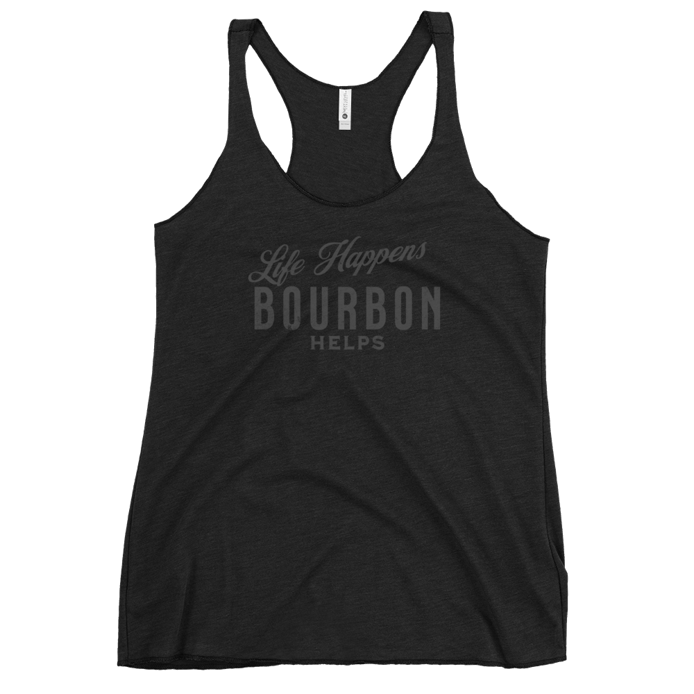 Life Happens Bourbon Tank | Women's Racerback BOURBON,DRINKING,New,RACERBACK TANK,WOMENS Dayzzed Apparel