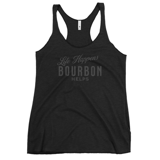 Life Happens Bourbon Tank | Women's Racerback BOURBON,DRINKING,New,RACERBACK TANK,WOMENS Dayzzed Apparel