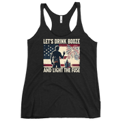 Let's Drink Booze and Light the Fuse Racerback Tank - Patriotic 4th of July Apparel