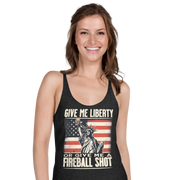 Racerback tank with Give Me Liberty or Give Me a Fireball Shot text, Statue of Liberty holding a shot glass, and distressed American flag background. Perfect for 4th of July.