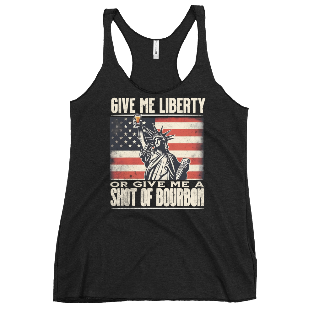 Racerback tank with Give Me Liberty or Give Me a Shot of Bourbon text, Statue of Liberty holding a shot glass, and distressed American flag background. Perfect for 4th of July.