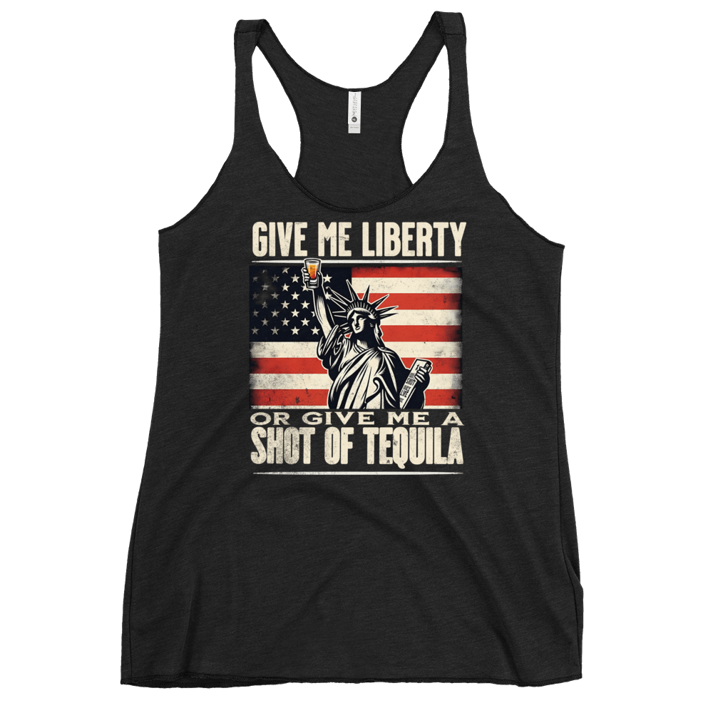 Racerback tank with Give Me Liberty or Give Me a Shot of Tequila text, Statue of Liberty holding a shot glass, and distressed American flag background. Perfect for 4th of July.