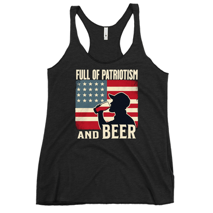 Racerback tank with Full of Patriotism and Beer text and a distressed American flag background. Perfect for 4th of July.