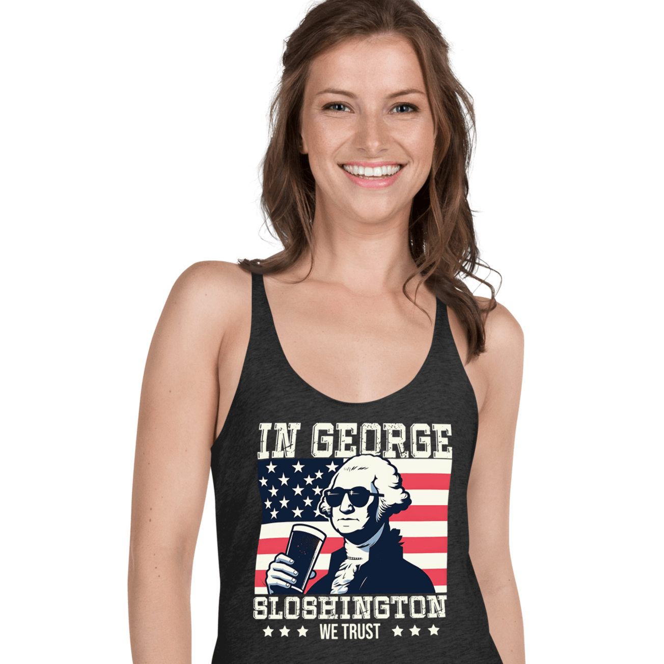 Racerback tank with In George Sloshington We Trust text, image of George Washington drinking a beer, and distressed American flag background. Perfect for 4th of July.