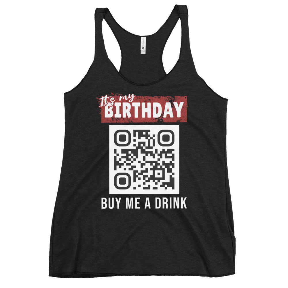 It's My Birthday Buy Me A Drink Women's Racerback Tank Top - Personalizable