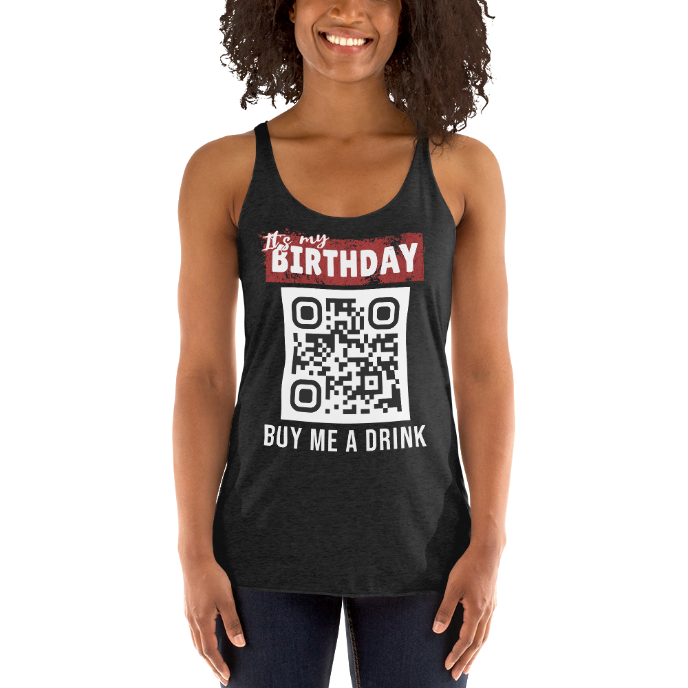 It's My Birthday Buy Me A Drink Women's Racerback Tank Top - Personalizable