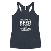 I Have a Beer in Each Hand Women's Racerback Tank