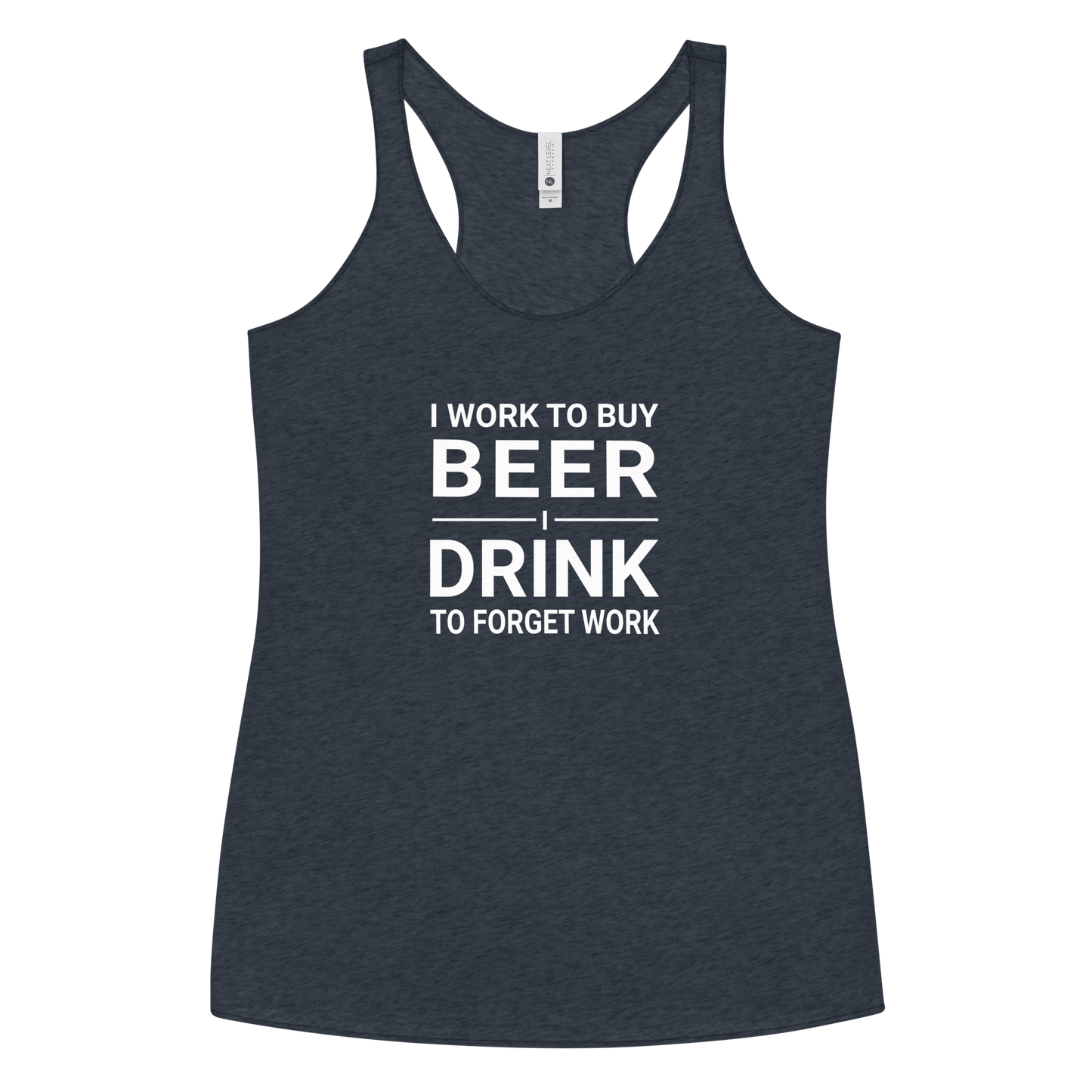 I Work to Buy Beer Tank - Women's Racerback | Soft & Edgy DRINKING,New,RACERBACK TANK,SPRING BREAK,WOMENS