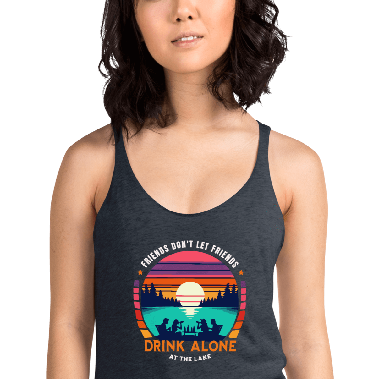 Racerback tank with "Friends Don't Let Friends Drink Alone at the Lake," featuring a lake and sunset design.