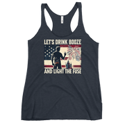 Let's Drink Booze and Light the Fuse Racerback Tank - Patriotic 4th of July Apparel