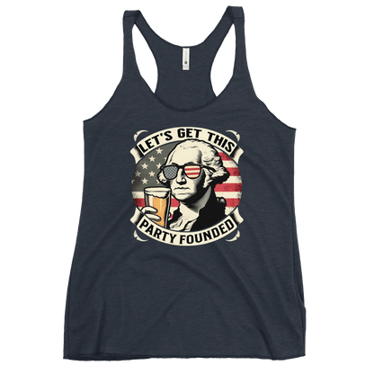 Racerback tank with Let's Get This Party Founded text, George Washington drinking a beer, and distressed American flag background. Perfect for 4th of July.