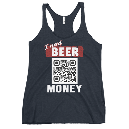 I Need Beer Money Women's Racerback Tank Top - Personalizable