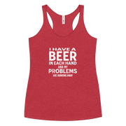 I Have a Beer in Each Hand Women's Racerback Tank