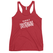 You Had Me at Daydrinking Women's Racerback | Soft & Edgy DRINKING,New,RACERBACK TANK,SPRING BREAK,WOMENS Dayzzed Apparel