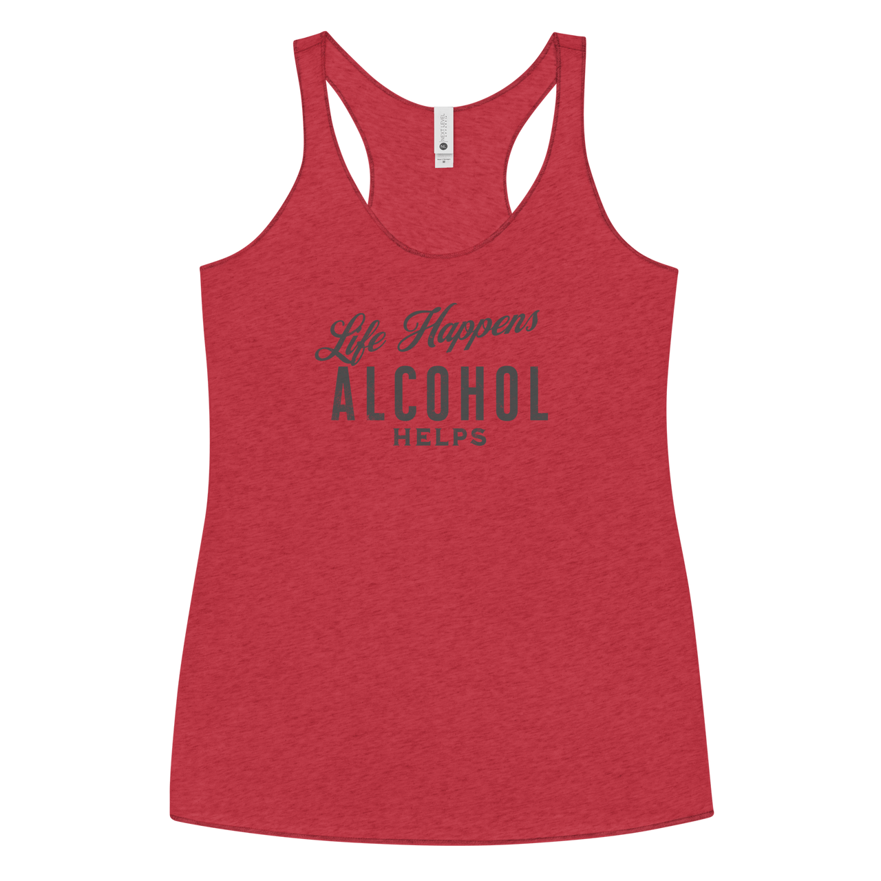 Funny Women's Racerback Tank | Life Happens Whiskey Helps Embrace the laughs with our Life Happens Alcohol Helps Racerback Tank. Perfectly lightweight, soft, and edgy for every fun-loving woman.