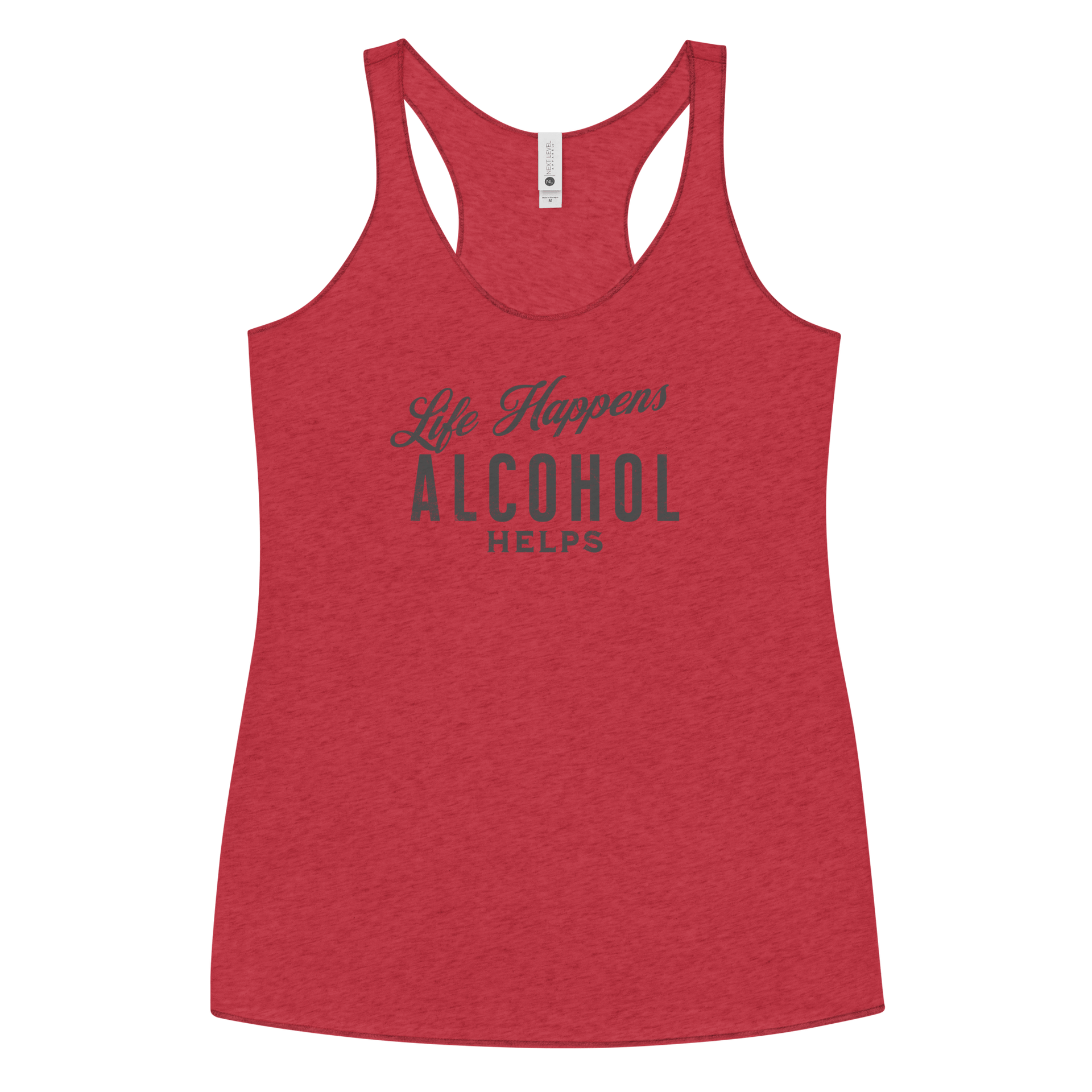 Funny Women's Racerback Tank | Life Happens Whiskey Helps Embrace the laughs with our Life Happens Alcohol Helps Racerback Tank. Perfectly lightweight, soft, and edgy for every fun-loving woman.