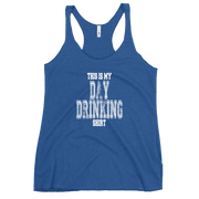 This Is My Day Drinking Shirt Women's Racerback Tank