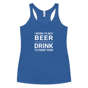 I Work to Buy Beer Tank - Women's Racerback | Soft & Edgy DRINKING,New,RACERBACK TANK,SPRING BREAK,WOMENS