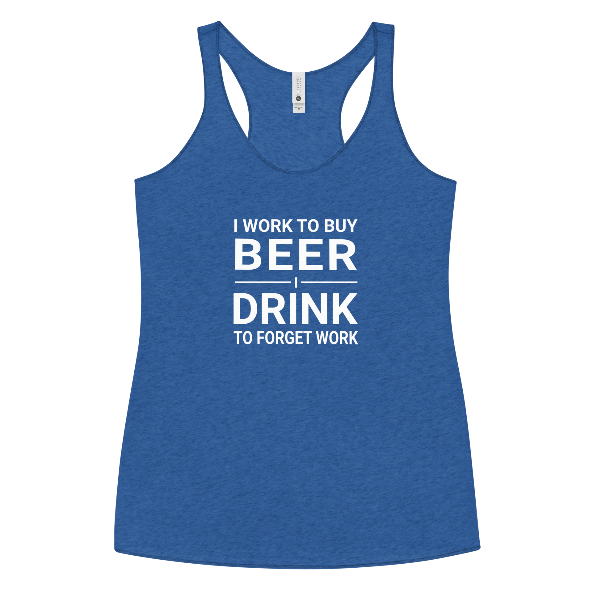 I Work to Buy Beer Tank - Women's Racerback | Soft & Edgy DRINKING,New,RACERBACK TANK,SPRING BREAK,WOMENS